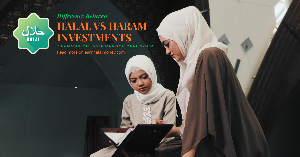 Halal vs Haram Investments: 7 Common Mistakes Muslims Must Avoid