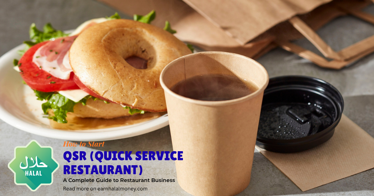 You are currently viewing How to start a Halal QSR (Quick Service Restaurant) Business