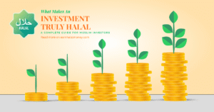 Read more about the article What Makes an Investment Truly Halal? A Complete Guide for Muslim Investors